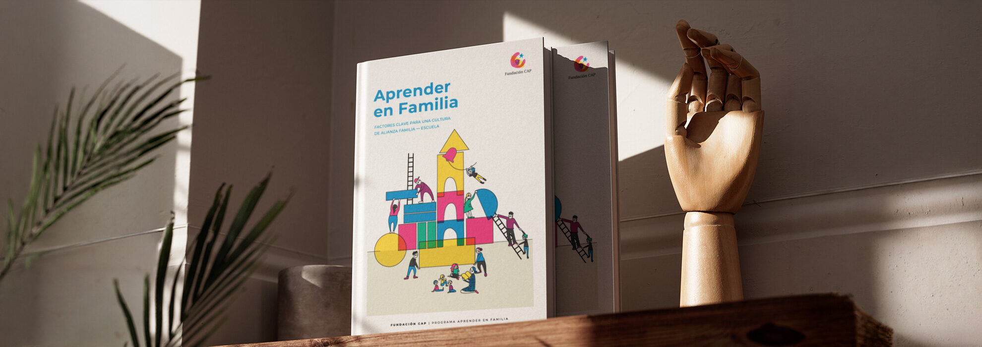¡Ya está disponible nuestro libro Aprender en Familia!: 15 años de aprendizajes para fortalecer la alianza entre las familias y las escuelas